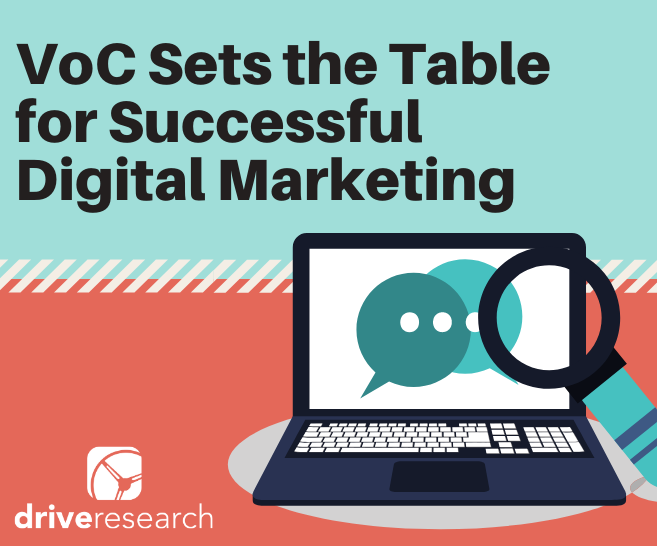 6 Ways Voice of Customer (VoC) Sets the Table for Successful Digital Marketing
