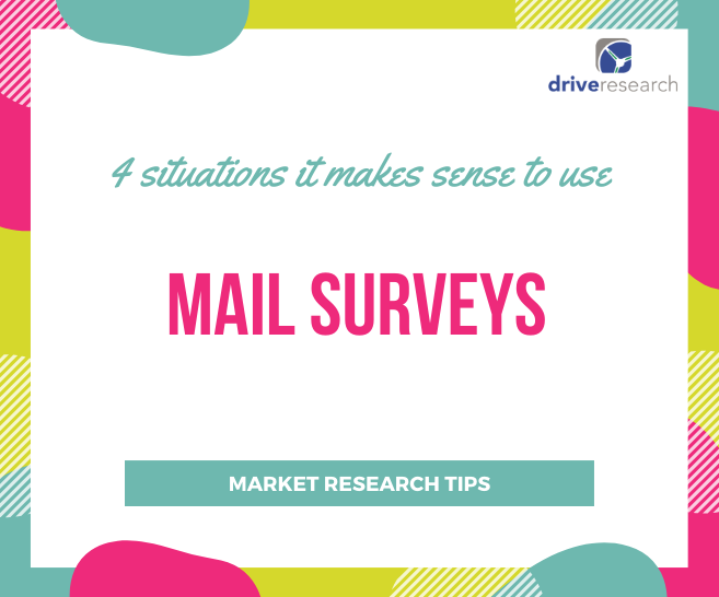 4 Situations Where It Makes Sense to Choose a Mail Survey