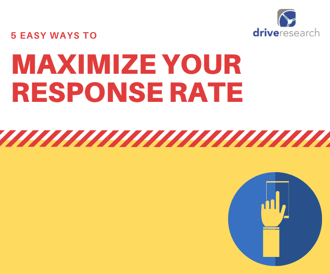 5 Simple Ways to Maximize Your Response Rate for a Survey