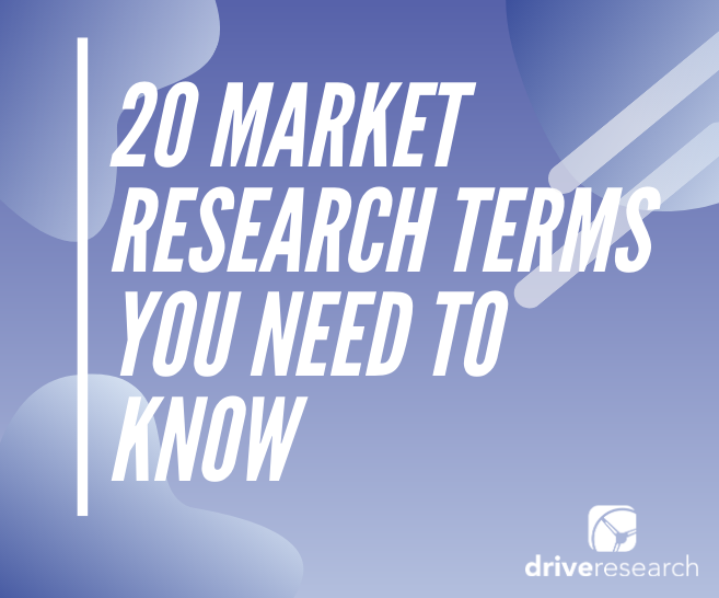 20 Market Research Terms You Need to Know | CX Company Upstate NY