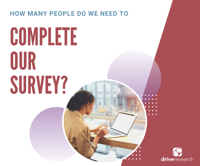 How Many People Do We Need To Survey? | 400 Responses