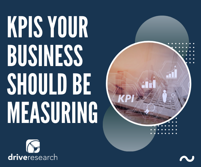 6 KPIs Your Business Should Be Measuring | Market Research Syracuse