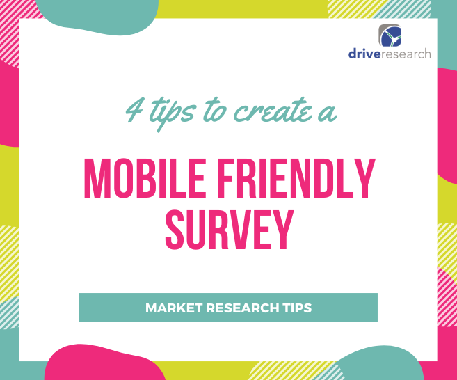NY Market Research Firm Offers 4 Tips to Create a Mobile Friendly Survey