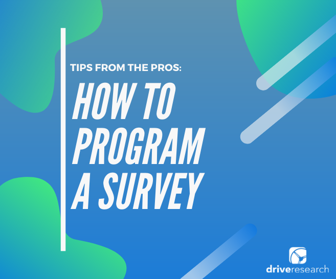 Survey Company NY | 6 Tips When Programming a Survey