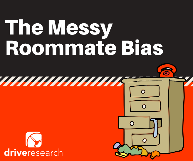 The Messy Roommate Bias and How It May Be Impacting Your Customer Feedback