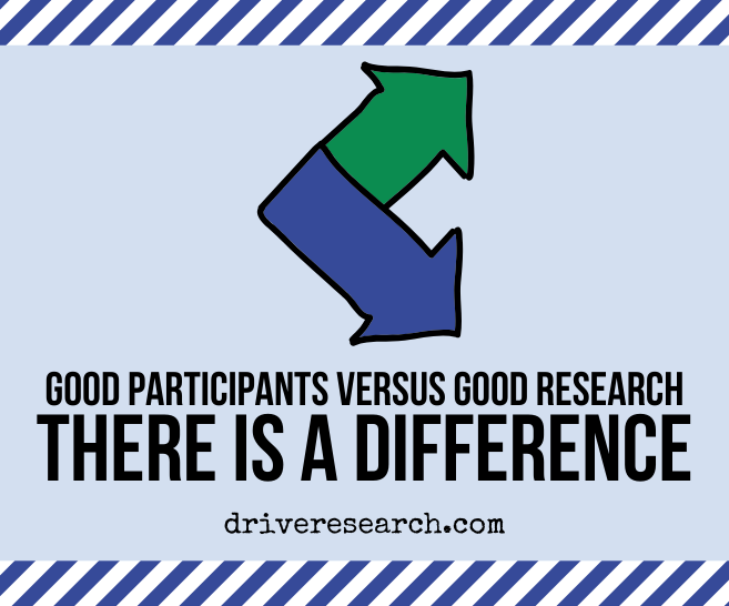 Good Participants Versus Good Research: There’s a Difference