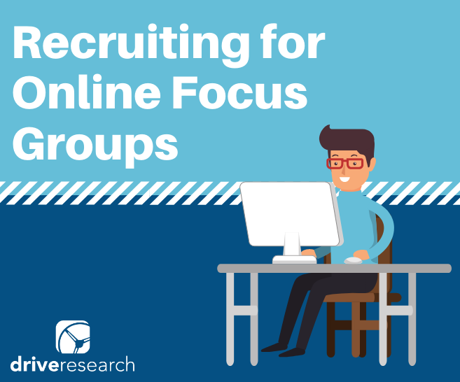 Recruiting for Online Focus Groups