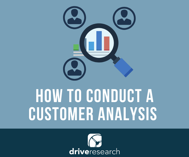 how to conduct a customer analysis