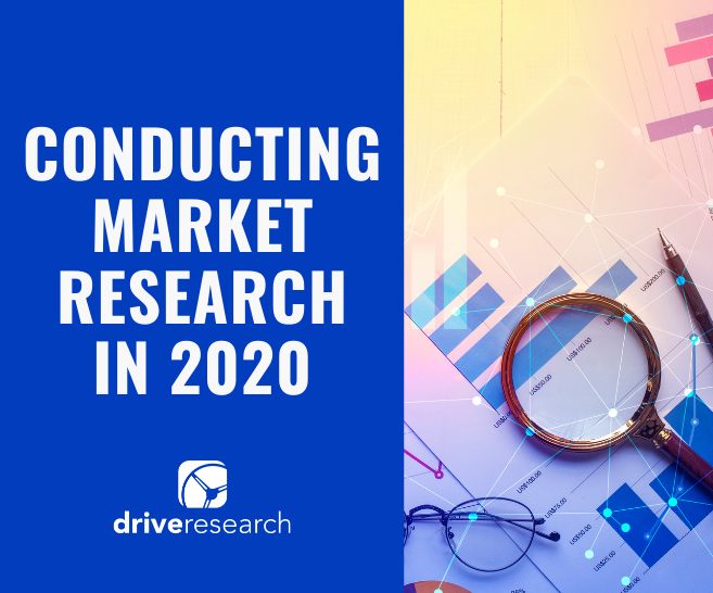 Conducting Market Research in 2020: How to Leverage Consumer Insights for Marketing Strategies