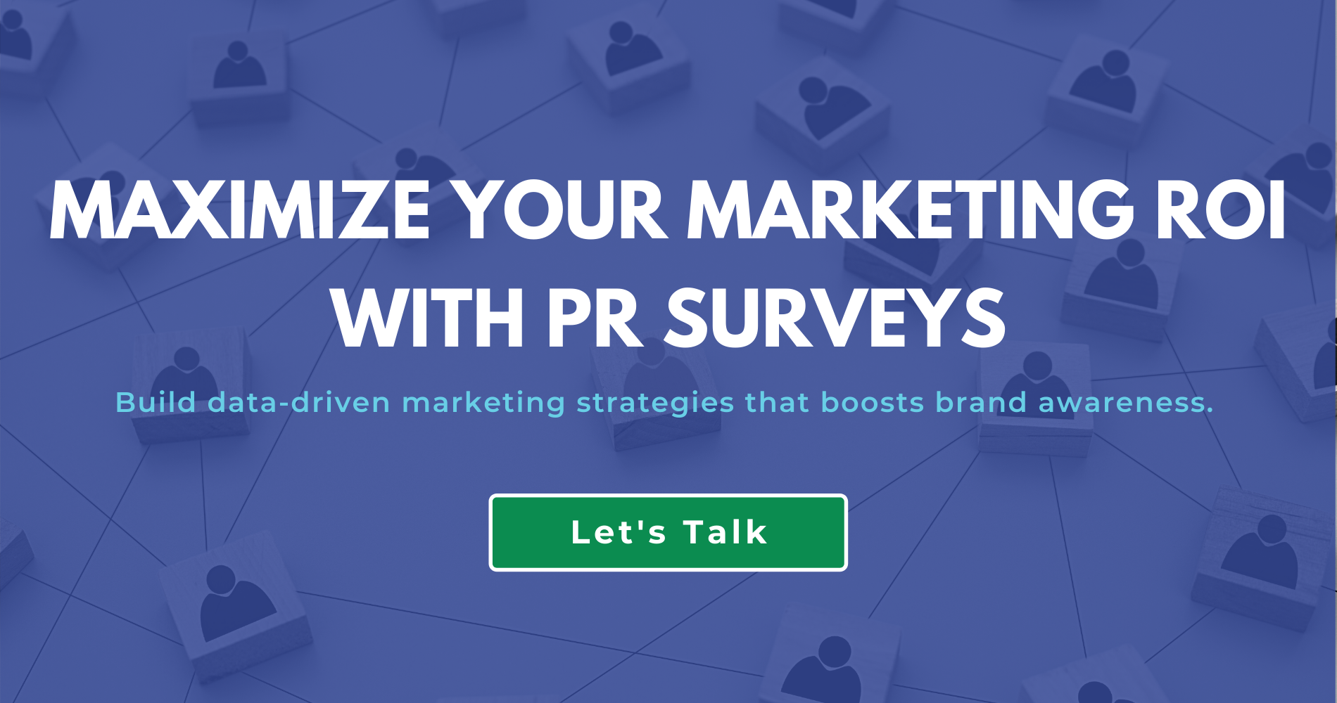 Text Overlay: Maximize Your Marketing ROI with PR Surveys | Square wooden icons connecting to each other