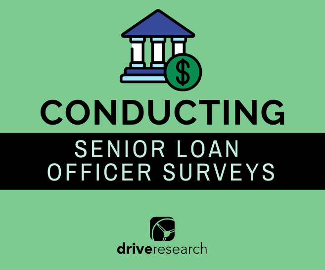 Conducting Senior Loan  Officer Surveys