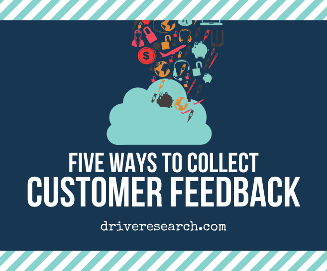 5 Ways to Collect Customer Feedback