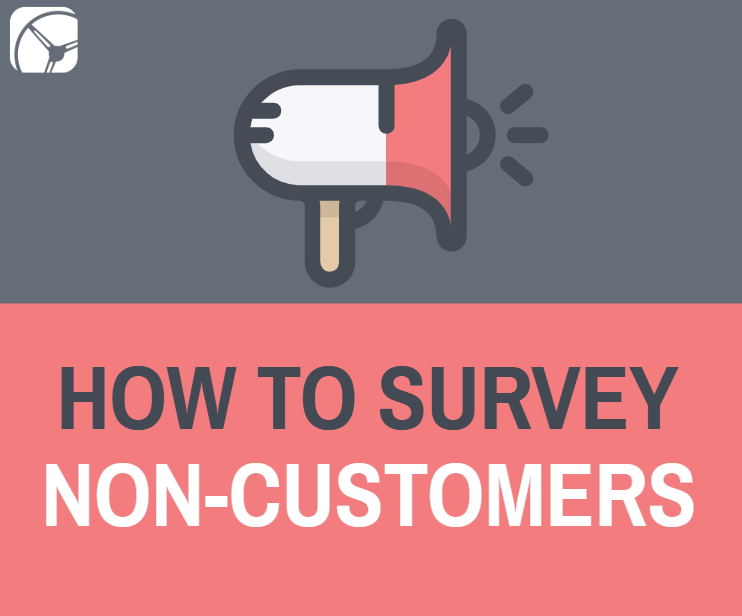 how to survey non customers with drive research