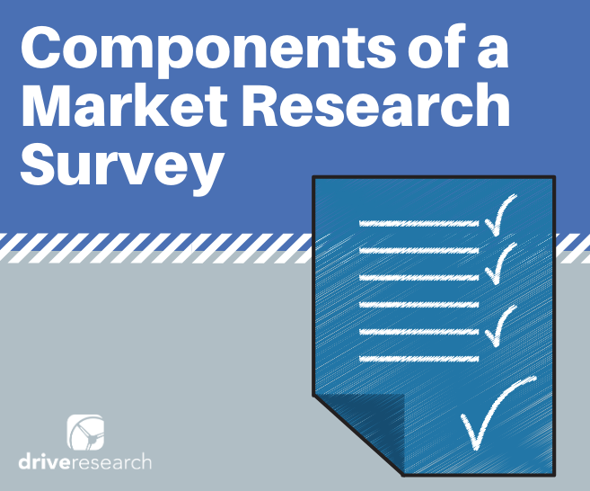 4 Basic Components of a Market Research Survey