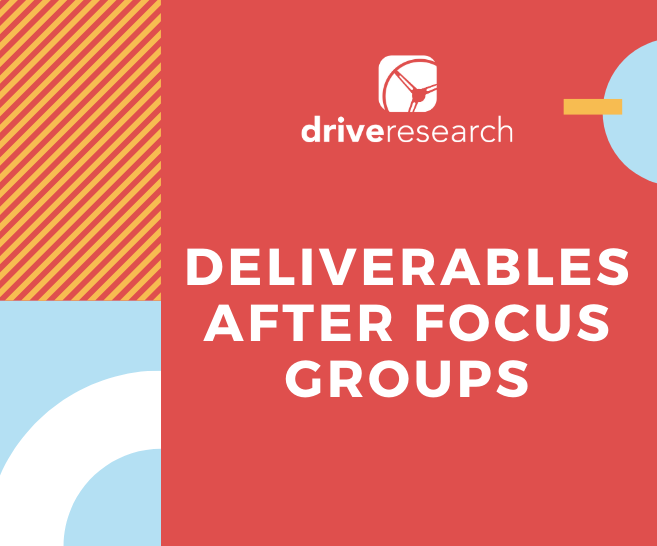 4 Value-Added Deliverables After Focus Groups | Firm in Syracuse