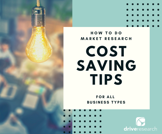 How To Do Market Research | Cost Saving Tips for All Business Types