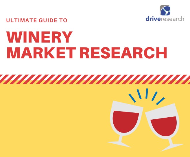Ultimate Guide to Winery and Wine Trail Market Research and Surveys