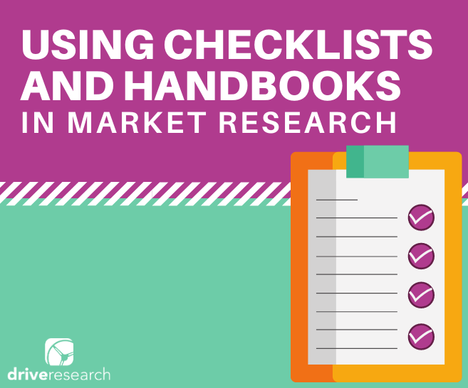 Using Checklists and Handbooks in Market Research