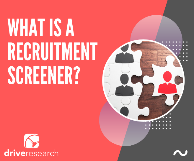 What is a Recruitment Screener in Market Research?