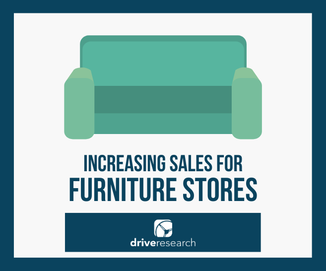 How to Increase Sales for Furniture Stores with Market Research