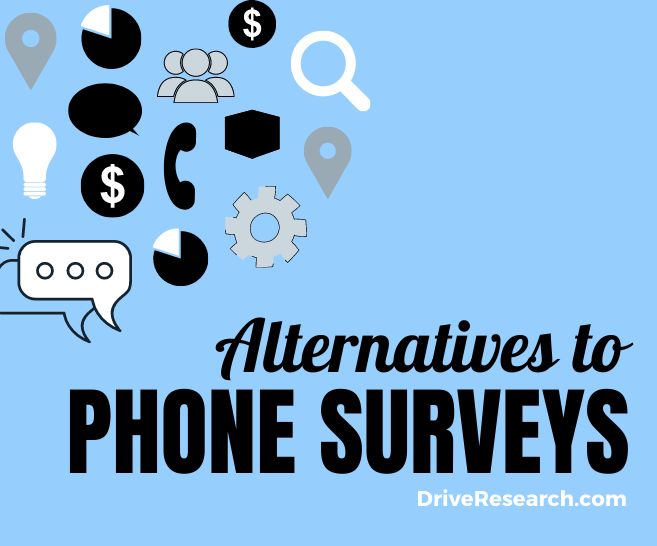 4 Market Research Alternatives to Phone Surveys | Market Research Firm
