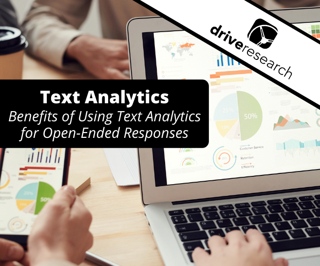 Blog: 5 Benefits of Using Text Analytics for Open-Ended Survey Responses