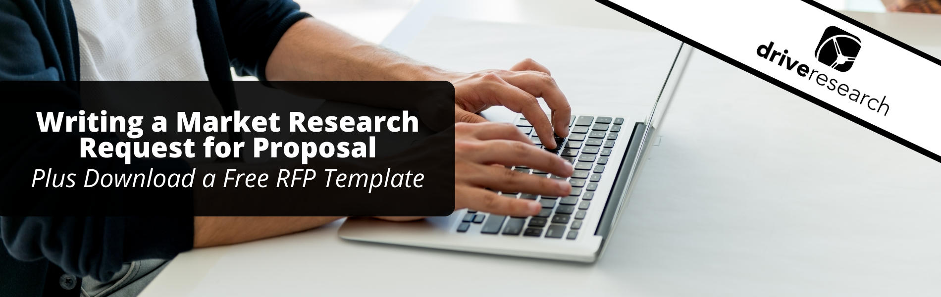 Writing a Market Research Request for Proposal