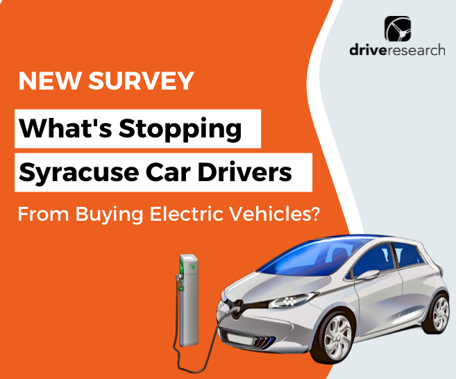 Blog: What's Stopping Syracuse Car Drivers from Buying Electric Vehicles?