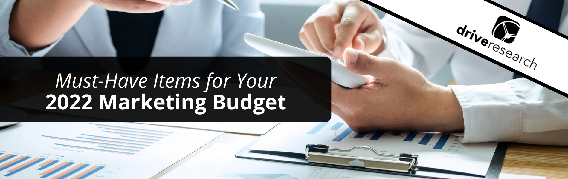 must have items for your 2022 marketing budget
