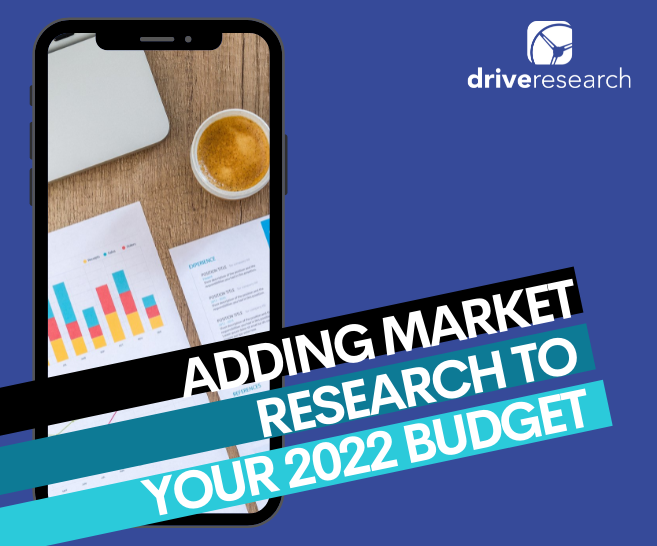 adding market research to your 2022 budget