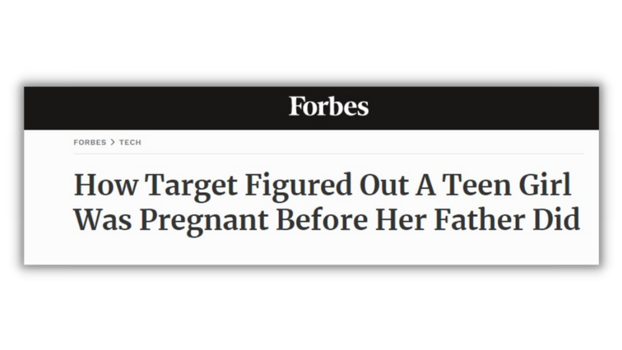 forbes article - target figured out a teen girl was pregnant before her father