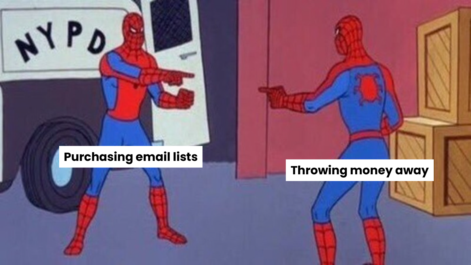 spiderman meme - purchased email lists