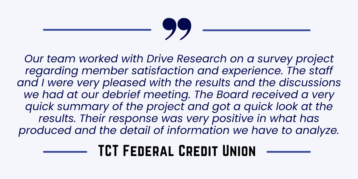 Financial Services Market Research Company Client Testimonial - TCTFCU