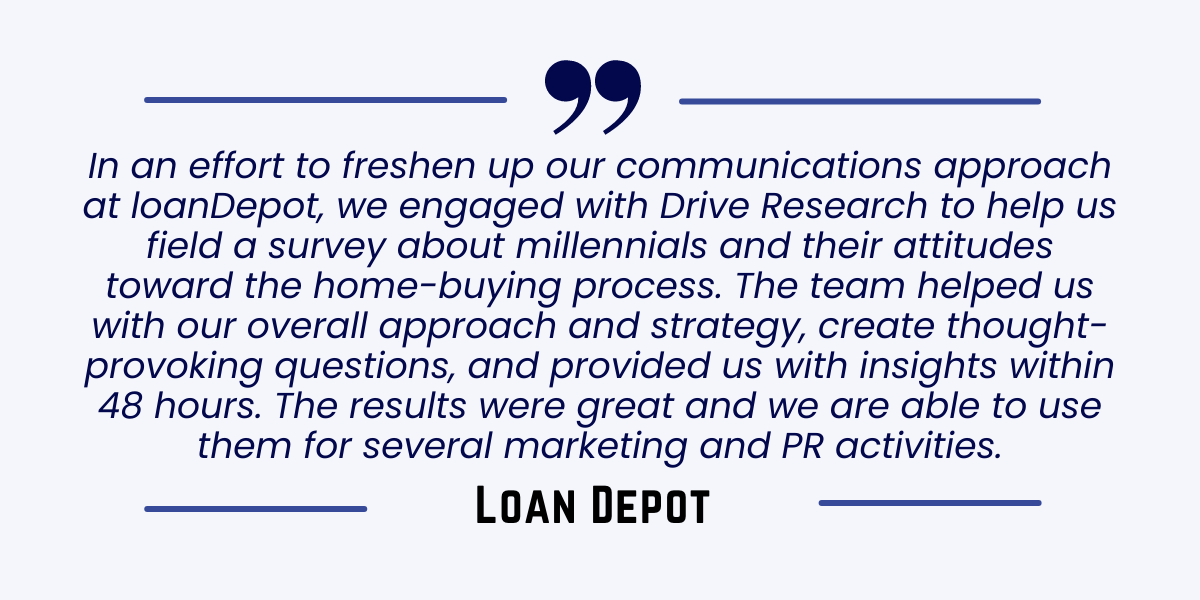 Financial Services Market Research Company Client Testimonial - Loan Depot